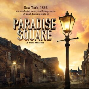 Paradise Square Musical show artwork