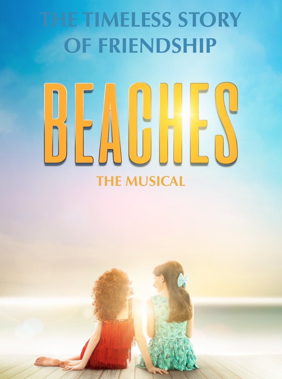 Beaches the Musical