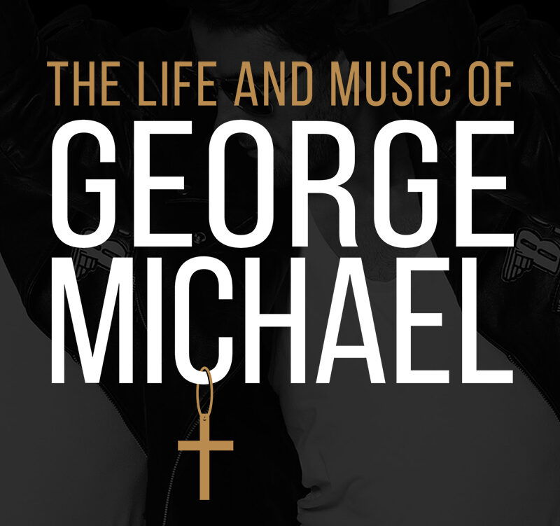 The Life and Music of George Michael logo